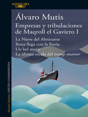 cover image of Empresas y tribulaciones de Maqroll el Gaviero I
